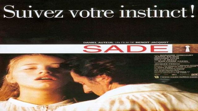 ASA ???????????? Sade (2000) a film directed by BenoÃ®t Jacquot with Daniel Auteuil, Marianne Denicourt, Jeanne Balibar, GrÃ©goire Colin, Isild Le Besco