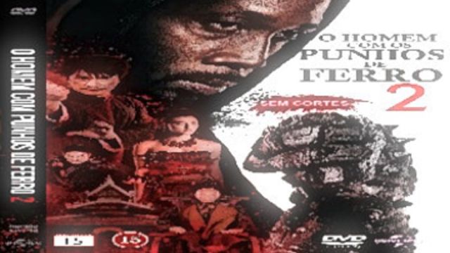 O HOMEM COM PUNHOS DE FERRO 2 - 2014