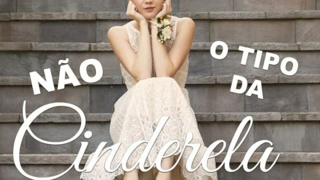 NÃ£o o tipo de Cinderela 2018 - Dublado