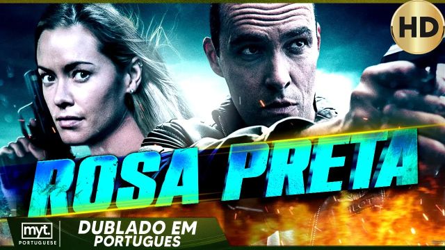 ROSA PRETA | FILME DE AÃÃO EM HD COMPLETO DUBLADO EM PORTUGUES