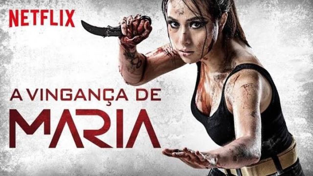 A VinganÃ§a de Maria (2019) Filme de AÃ§Ã£o Completo (Legendado)