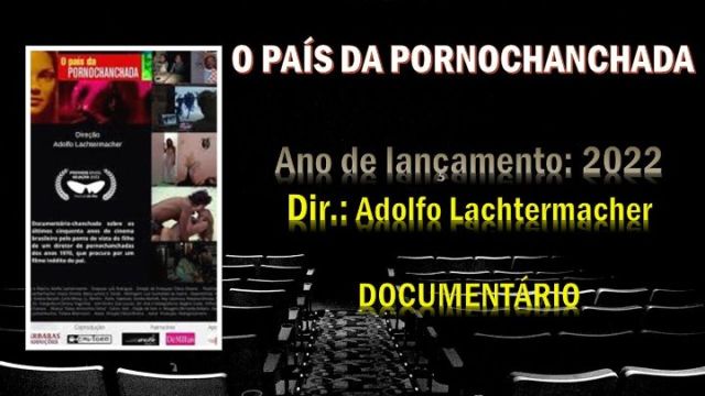 PORNOCHANCHADA  2022)